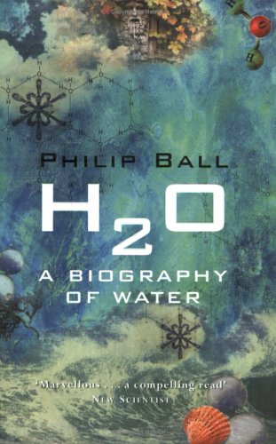 H2O: A Biography of Water