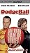 Dodgeball - Même pas mal ! [UMD pour PSP]