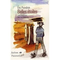 Belles �toiles : Avec Stevenson dans les C�vennes