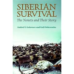 Siberian Survival: The Nenets and Their Story
