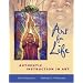 Art for Life: Authentic Instruction in Art