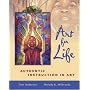 Art for Life: Authentic Instruction in Art