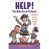 Help! the Kids Are at It Again: Using Kids' Quarrels to Teach "People" Skillspar Elizabeth Crary