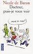 Docteur, puis-je vous voir... avant six mois ?