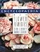 The Encyclopedia Of Flower Remedies: The Healing Power of Flowers from Around the World