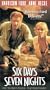 Six Days Seven Nights [VHS]
