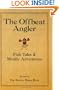 The Offbeat Angler