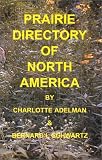 Prairie Directory of North America: The United States and Canada