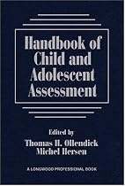 Handbook of Child and Adolescent Assessment (General psychology series, vol 167)