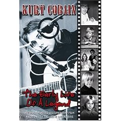 Kurt Cobain: The Early Life of a Legend