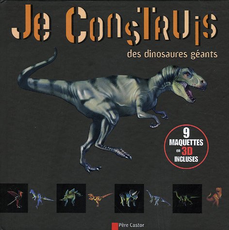 Je construis des dinosaures g�ants