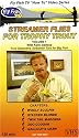 Streamer Flies For Trophy Trout with Kelly Galloup [VHS]