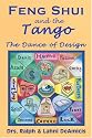 Feng Shui and the Tango, Third Revised Edition (Feng Shui Fuzion, 1)