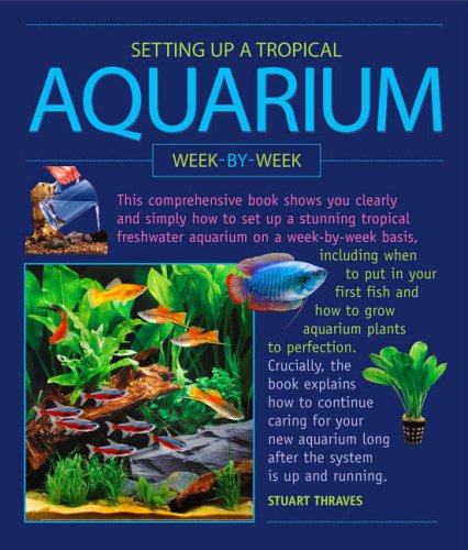 City Travel Guides Discounted  Books : Setting Up A Tropical Aquarium