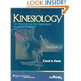 Kinesiology: The Mechanics and Pathomechanics of Human Movement by Carol A Oatis