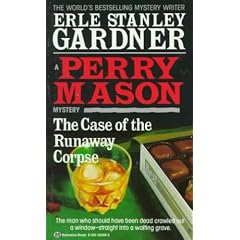 The Case of the Runaway Corpse (Perry Mason Series)