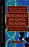 The Facts on File Dictionary of Biotechnology and Genetic Engineering (Facts on File Science Library)