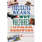 Click here to buy Frolicking Bears, Wet Vultures, and Other Oddities: A New York City Journalist in Nineteenth-Century Florida (Florida... by JERALD T. MILANICH.