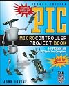 PIC Microcontroller Project Book: For PIC Basic and PIC Basic Pro Compliers: For PIC Basic and PIC Basic Pro Compilers (Tab Robotics)