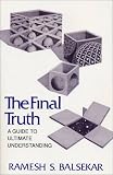 Final Truth: A Guide to Ultimate Understanding