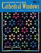 Machine-Stitched Cathedral Windows: Updating an Old Favorite