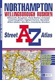 A-Z Northampton and Wellingborough Atlas (Street Atlas)