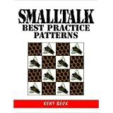 Smalltalk Best Practice Patterns