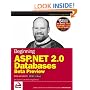 Beginning ASP.Net 2.0 Databases: Beta Preview (Programmer to Programmer)