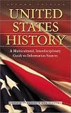 United States History: A Multicultural, Interdisciplinary Guide to Information Sources^LSecond Edition