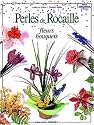 Perles de rocaille : Fleurs, bouquets