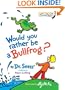 Would You Rather Be a Bullfrog? (Bright & Early Books(R))
