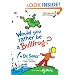 Would You Rather Be a Bullfrog? (Bright & Early Books(R))
