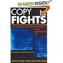 Copy Fights: The Future of Intellectural Property in the Information Age