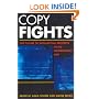 Copy Fights: The Future of Intellectural Property in the Information Age