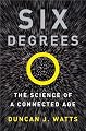 Six Degrees: The Science of a Connected Age