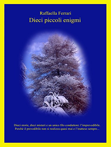 Dieci piccoli enigmi (Italian Edition)