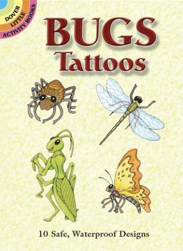 Bugs Tattoos (Dover Little Activity Books) Review