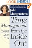 Time Management from the Inside Out: The Foolproof System for Taking Control of Your Schedule and Your Life
