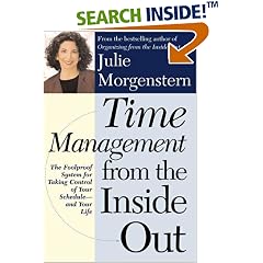 Time Management from the Inside Out: The Foolproof System for Taking Control of Your Schedule and Your Life