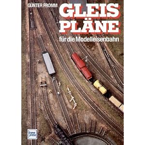 Gleispläne für die Modelleisenbahn [Gebundene Ausgabe]