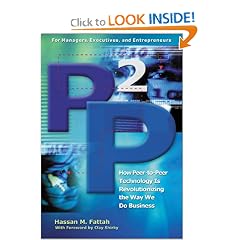P2P: How Peer-to-Peer Technology Is Revolutionizing the Way We Do Business