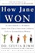 How Jane Won: 55 Successful Women Share How They Grew from Ordinary Girls to Extraordinary Women