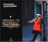 National Geographic: Destination New Orleans