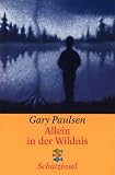 Allein in der Wildnis - Gary Paulsen