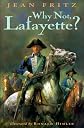 Why Not Lafayette?