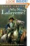 Why Not, Lafayette?