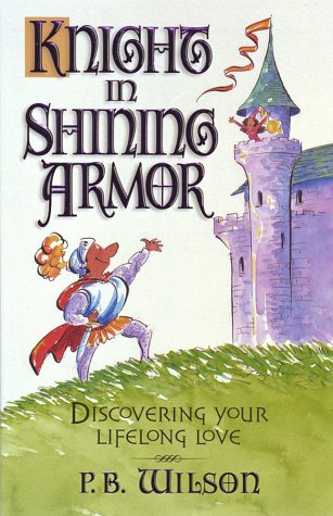 Knight in Shining Armor: Discovering Your Lifelong Love under The Books Store