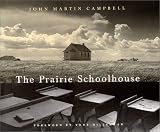 The Prairie Schoolhouse