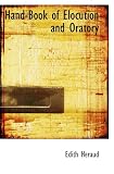 Hand-Book of Elocution and Oratory