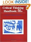 Critical Thinking Handbooks: High School: A Guide for Redesigning Instruction